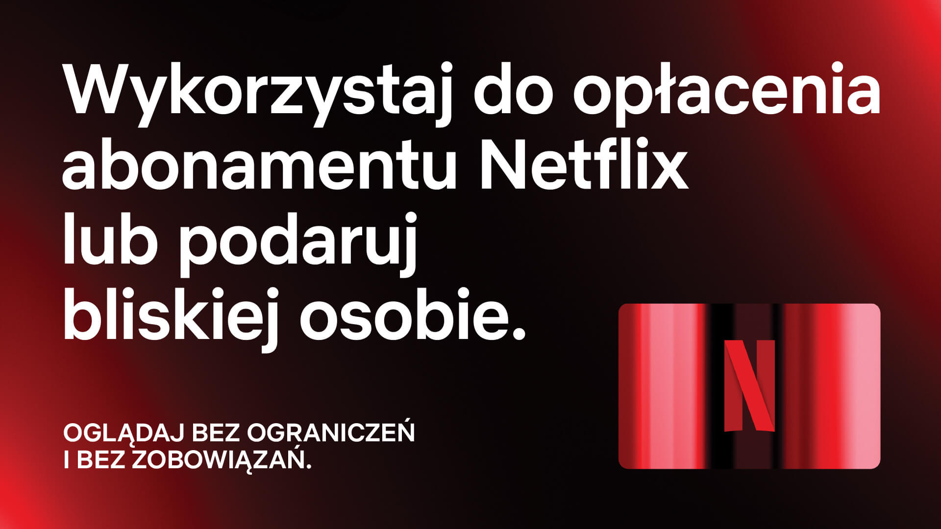 Wykorzystaj kartę netflix do opłacenia abonamentu lub podaruj ją w prezencie