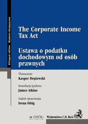 Ustawa o podatku dochodowym od osób prawnych. The Corporate Income Tax Act