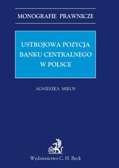 Ustrojowa pozycja banku centralnego w Polsce