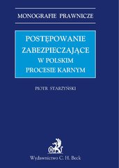 Postępowanie zabezpieczające w polskim prawie karnym