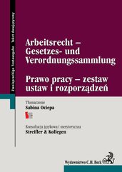 Arbeitsrecht -Gesetzes- und Verordnungssammlung Prawo pracy - zestaw ustaw i rozporządzeń