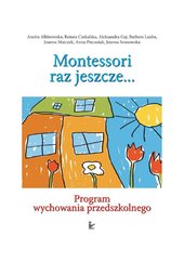 Odkryjmy Montessori raz jeszcze... Program wychowania przedszkolnego