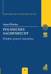 Polnisches Sachenrecht. Polskie prawo rzeczowe Band 6
