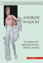 Stanisław Brzozowski – drogi myśli