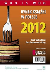 Rynek książki w Polsce 2012. Who is who