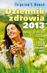 Dziennik zdrowia 2013. Naturalne metody leczenia