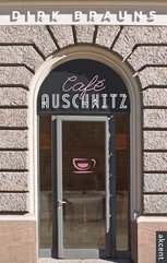 Café Auschwitz