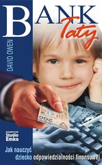 Bank Taty. Jak nauczyć dziecko odpowiedzialności finansowej