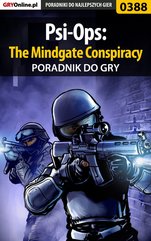 Psi-Ops: The Mindgate Conspiracy - poradnik do gry