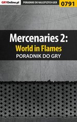 Mercenaries 2: World in Flames - poradnik do gry
