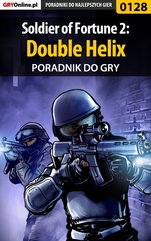 Soldier of Fortune 2: Double Helix - poradnik do gry