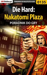 Die Hard: Nakatomi Plaza - poradnik do gry