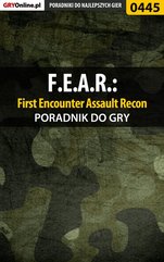 F.E.A.R.: First Encounter Assault Recon - poradnik do gry