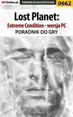 Lost Planet: Extreme Condition - PC - poradnik do gry