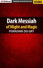 Dark Messiah of Might and Magic - poradnik do gry