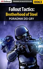 Fallout Tactics: Brotherhood of Steel - poradnik do gry