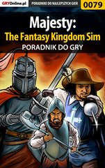 Majesty: The Fantasy Kingdom Sim - poradnik do gry