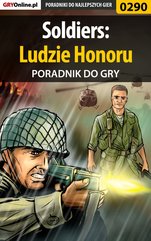 Soldiers: Ludzie Honoru - poradnik do gry