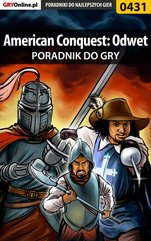 American Conquest: Odwet - poradnik do gry