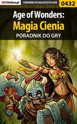 Age of Wonders: Magia Cienia - poradnik do gry