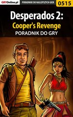 Desperados 2: Cooper's Revenge - poradnik do gry