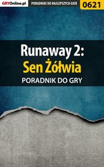 Runaway 2: Sen Żółwia - poradnik do gry