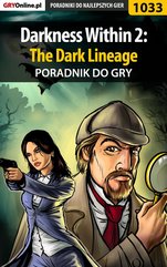 Darkness Within 2: The Dark Lineage - poradnik do gry
