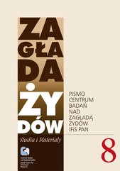 Zagłada Żydów. Studia i Materiały vol. 8 R. 2012