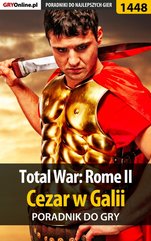 Total War: Rome II - Cezar w Galii - poradnik do gry