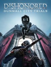 Dishonored: Dunwall City Trials (PL/CZ/HU Steam key)