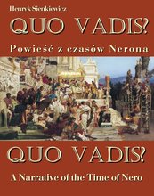 Quo vadis? Powieść z czasów Nerona - Quo vadis? A Narrative of the Time of Nero