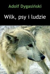 Wilk, psy i ludzie