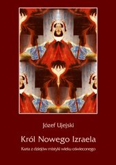 Król Nowego Izraela. Karta z dziejów mistyki wieku oświeconego