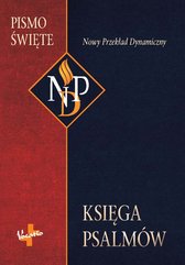 Księga Psalmów. Nowy Przekład Dynamiczny