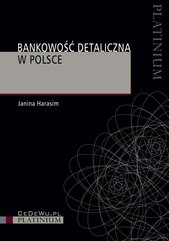 Bankowość detaliczna w Polsce. Wydanie 3