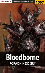 Bloodborne - poradnik do gry