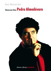 Słoneczne kino Pedra Almodóvara