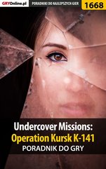 Undercover Missions: Operation Kursk K-141 - poradnik do gry
