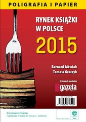 Rynek książki w Polsce 2015. Poligrafia i Papier