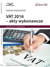 VAT 2016 akty wykonawcze