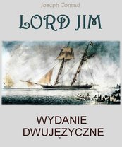 Lord Jim. Wydanie dwujęzyczne angielsko-polskie