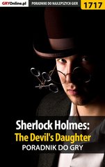 Sherlock Holmes: The Devil's Daughter - poradnik do gry
