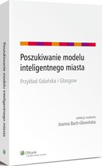 Poszukiwanie modelu inteligentnego miasta. Przykład Gdańska i Glasgow