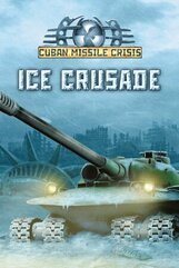 Cuban Missile Crisis: Ice Crusade (PC) klucz Steam