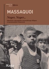 Neger, Neger... Opowieść o dorastaniu czarnoskórego chłopca w nazistowskich Niemczech