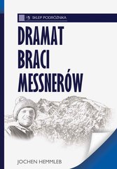 Dramat braci Messnerów