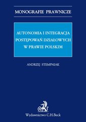 Autonomia i integracja postępowań działowych w prawie polskim