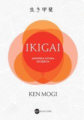 IKIGAI Japońska sztuka szczęścia