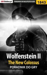 Wolfenstein II: The New Colossus - poradnik do gry