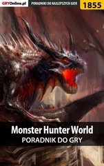 Monster Hunter World - poradnik do gry